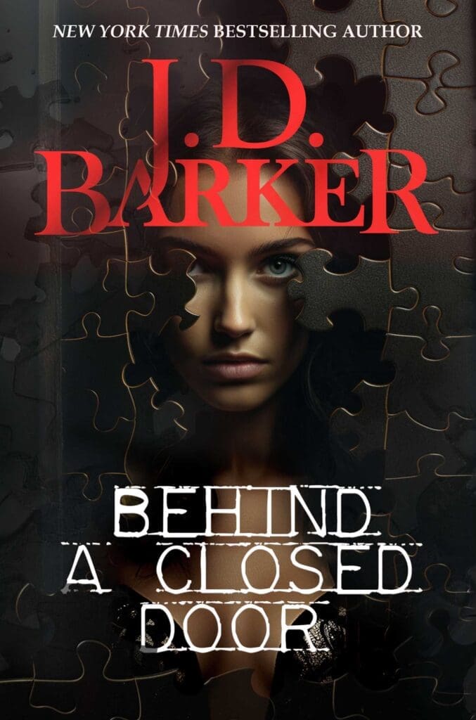 J.D. Barker, Behind a Closed Door book cover