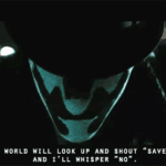 "The world will look up and shout 'Save us' and I'll answer 'No.' - Rorschach, Watchmen (2009)