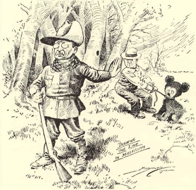 The tale of Teddy Roosevelt refusing to kill a bear cub lives on in the Teddy Bear.