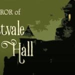 The Horror of Mistvale Hall by William Jeffrey Rankin IndieGoGo promo image